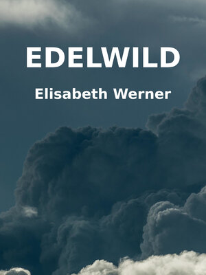 cover image of Edelwild